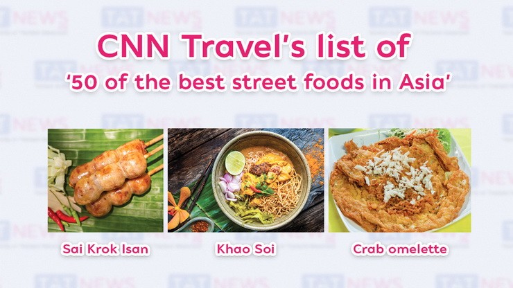 Fashionable Thai dishes included in CNN Journey’s record of ‘50 of one of the best road meals in Asia’