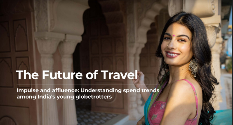 Young Indian Globetrotters Redefine Travel - Vimarsana News